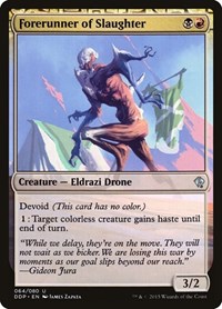 Forerunner of Slaughter, Duel Decks: Zendikar vs. Eldrazi