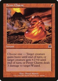 Fever Charm, Onslaught