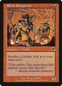 Skirk Prospector, Onslaught