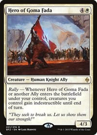 Hero of Goma Fada, Battle for Zendikar