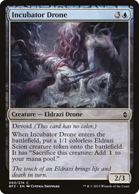Incubator Drone, Battle for Zendikar