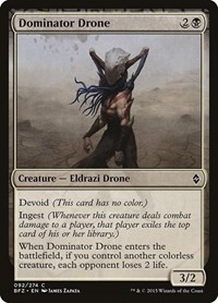 Dominator Drone, Battle for Zendikar
