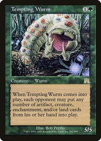 Tempting Wurm, Onslaught