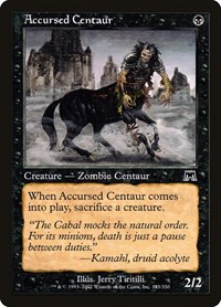 Accursed Centaur, Onslaught