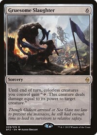 Gruesome Slaughter, Battle for Zendikar