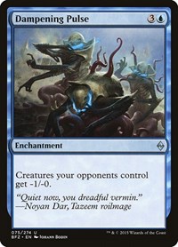 Dampening Pulse, Battle for Zendikar