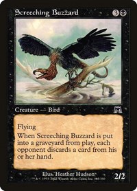 Screeching Buzzard, Onslaught