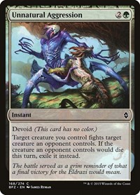 Unnatural Aggression, Battle for Zendikar
