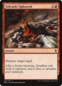 Volcanic Upheaval, Battle for Zendikar