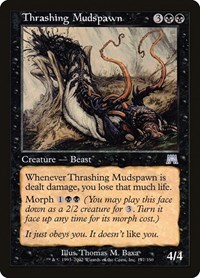 Thrashing Mudspawn, Onslaught