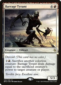 Barrage Tyrant, Prerelease Cards
