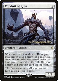 Conduit of Ruin, Prerelease Cards