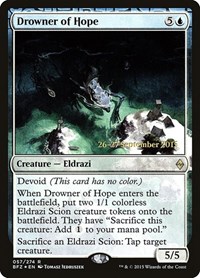 Drowner of Hope, Prerelease Cards