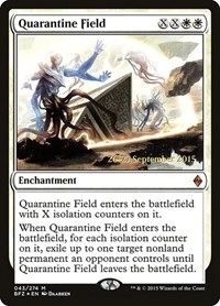Quarantine Field, Prerelease Cards