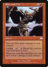 Slice and Dice, Onslaught