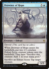 Drowner of Hope, Unique and Miscellaneous Promos