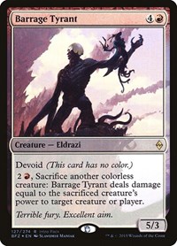 Barrage Tyrant, Unique and Miscellaneous Promos