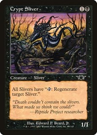 Crypt Sliver, Legions