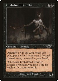 Embalmed Brawler, Legions