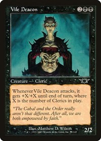Vile Deacon, Legions