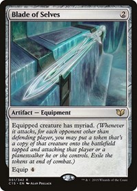 Blade of Selves, Commander 2015