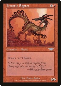 Frenetic Raptor, Legions
