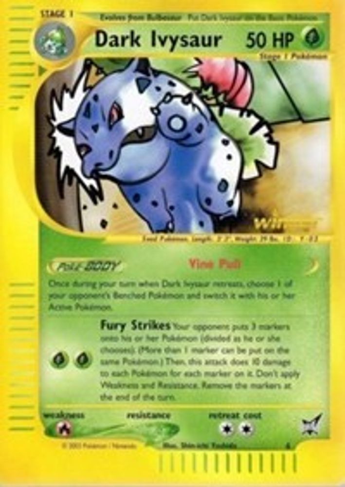 Dark Ivysaur - 6 [Winner]
