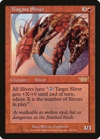 Magma Sliver, Legions