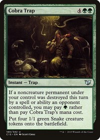 Cobra Trap, Commander 2015