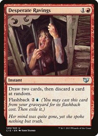 Desperate Ravings, Commander 2015