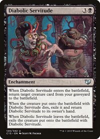 Diabolic Servitude, Commander 2015