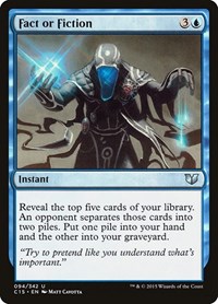 Fact or Fiction, Commander 2015