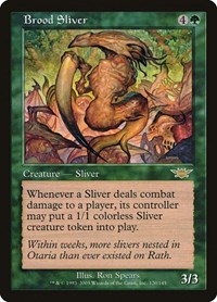 Brood Sliver, Legions