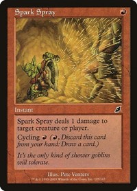 Spark Spray, Scourge