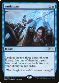 Anticipate, FNM Promos