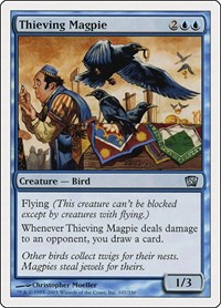Thieving Magpie, 8th Edition