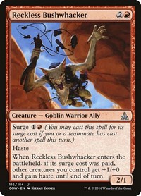Reckless Bushwhacker, Oath of the Gatewatch