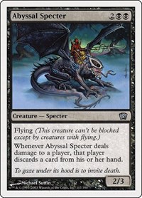 Abyssal Specter, 8th Edition