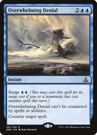 Overwhelming Denial, Oath of the Gatewatch