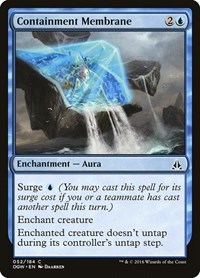 Containment Membrane, Oath of the Gatewatch
