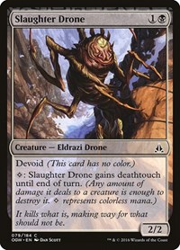 Slaughter Drone, Oath of the Gatewatch