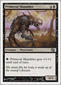 Primeval Shambler, 8th Edition