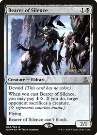 Bearer of Silence, Prerelease Cards