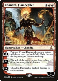 Chandra, Flamecaller, Prerelease Cards
