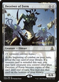Deceiver of Form, Prerelease Cards