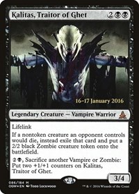 Kalitas, Traitor of Ghet, Prerelease Cards