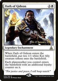 Oath of Gideon, Prerelease Cards