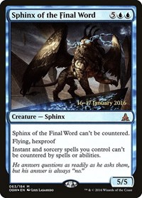 Sphinx of the Final Word, Prerelease Cards