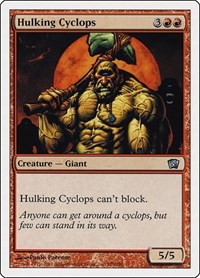Hulking Cyclops, 8th Edition