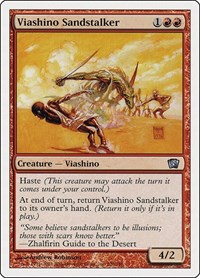 Viashino Sandstalker, 8th Edition
